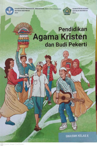 Pendidikan Agama Kristen dan Budi Pekerti  SMA/SMK Kelas X (KURMER)