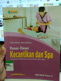 Dasar-Dasar Kecantikan dan Spa SMK/MAK Kelas X (KURMER)