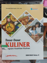 Dasar-Dasar Kuliner Program Keahlian Kuliner SMK/MAK Kelas X (KURMER)