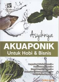 Asyiknya akuaponik untuk Hobi & Bisnis