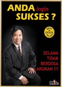 Anda Ingin Sukses ? Selama Tidak Berdosa Lakukan !