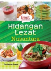 HIDANGAN LEZAT NUSANTARA