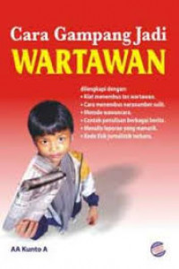 Cara gampang jadi wartawan