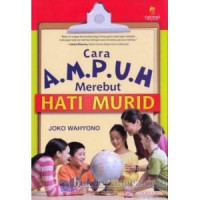 Cara Ampuh Merebut Hati Murid