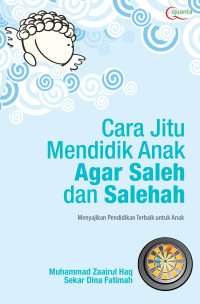 CARA JITU MENDIDIK ANAK SALEH DAN SALEHAH