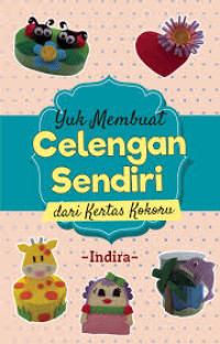 Yuk Membuat Celengan Sendiri dari kertas Kokoru