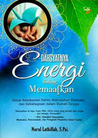 DAHSYATNYA ENERGI SALING  MEMAAFKAN