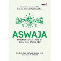 Aswaja : Pedoman Untuk Pelajar, Guru Dan Warga Nu