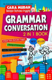 Cara mudah belajar bahasa inggris grammar conversation 2 in 1 book