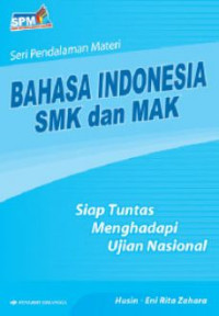 SPM (Seri Pendalaman Materi) Bahasa Indonesia SMK dan MAK