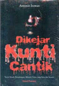 Dikejar Kunti Cantik