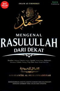 MENGENAL RASULULLAH DARI DEKAT