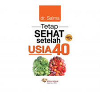 Tetap Sehat Setelah Usia 40