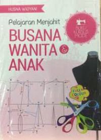 Pelajaran Menjahit Busana Wanita & Anak