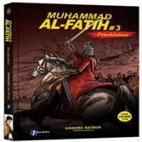 Muhammad Al-Fatih seri 3  Penaklukan