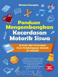 PANDUAN MENGEMBANGKAN KECERDASAN MOTORIK SISWA