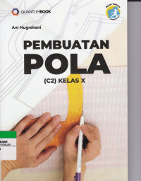 Pembuatan Pola (C2) Kelas X