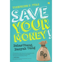 Save your money