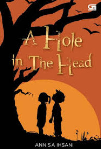 A Hole in the Head