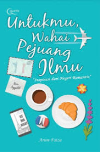 Untukmu wahai pejuang Ilmu